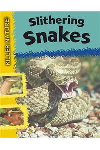 Killer Nature: Slithering Snakes