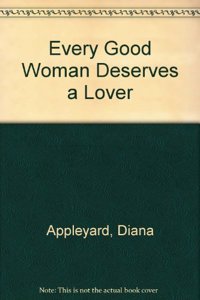 Every Good Woman Deserves a Lover