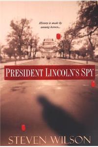 Presiden Lincoln's Spy