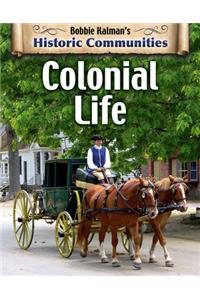 Colonial Life (Revised Edition)