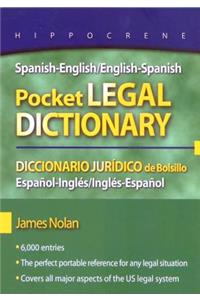 Spanish-English/English-Spanish Pocket Legal Dictionary/Diccionario Juridico de Bolsillo Espanol-Ingles/Ingles-Espanol