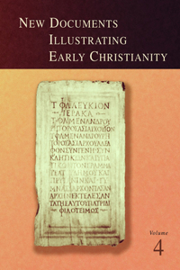 New Documents Illustrating Early Christianity, 4