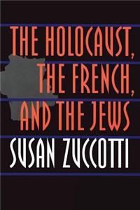 Holocaust, the French, and the Jews