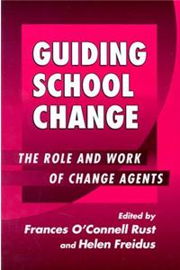 Guiding School Change