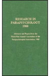 Research in Parapsychology 1988