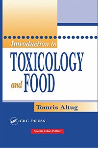 introduction to toxicology and Food (CRC Press-Reprint Year 2018)