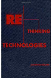 Rethinking Technologies