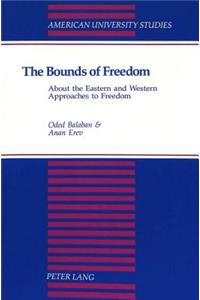 Bounds of Freedom