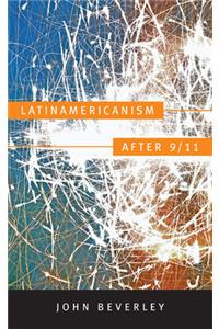 Latinamericanism after 9/11