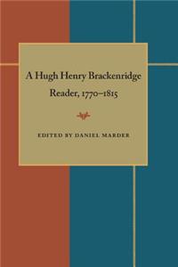 Hugh Henry Brackenridge Reader, 1770-1815