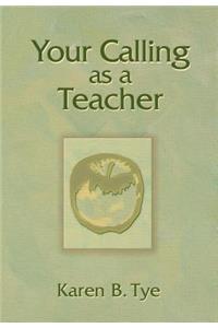 Your Calling as a Teacher