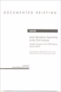 Joint Operations Superiority in the 21st Century