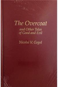 Overcoat and Other Tales of Good and Evil