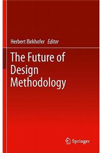 Future of Design Methodology