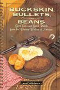 Buckskin, Bullets, and Beans