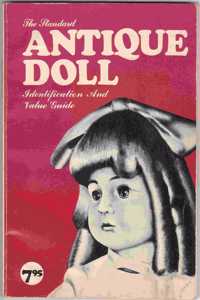The Standard Antique Doll Identification & Value Guide, 1700-1935
