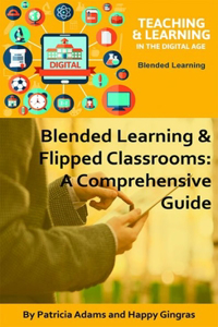 Blended Learning & Flipped Classrooms