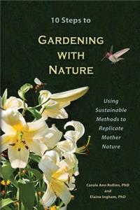 10 Steps to Gardening with Nature