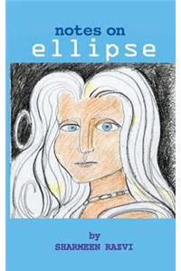 Notes on Ellipse
