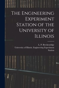 Engineering Experiment Station of the University of Illinois