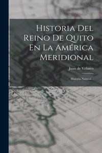 Historia Del Reino De Quito En La América Meridional