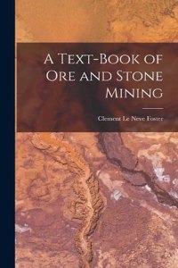 Text-book of ore and Stone Mining