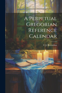 Perpetual Gregorian Reference Calendar
