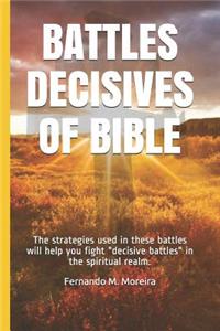 Battles Decisives of Bible