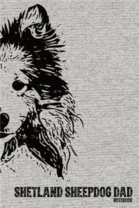 Shetland Sheepdog Dad Notebook