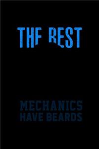 The Best Mechanics have Beards