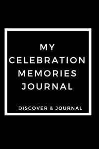 My Celebration Memories Journal Discover & Journal