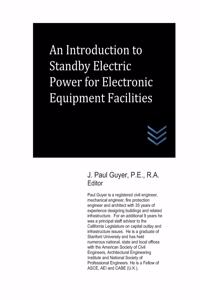 Introduction to Standby Electric Power for Electronic Equipment Facilities