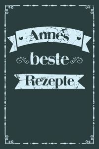 Annes beste Rezepte