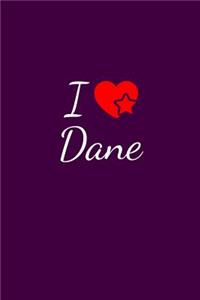I love Dane