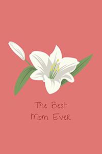 The Best Mom Ever