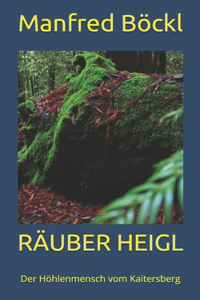 Räuber Heigl