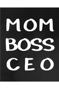 Mom Boss CEO