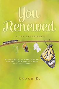 You Renewed