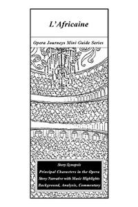 Meyerbeer's L'Africaine