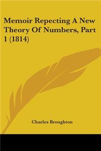 Memoir Repecting A New Theory Of Numbers, Part 1 (1814)