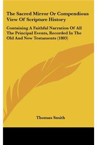 The Sacred Mirror Or Compendious View Of Scripture History