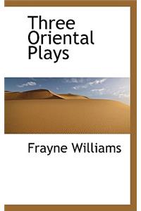 Three Oriental Plays