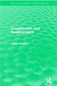 Communism and Development (Routledge Revivals)