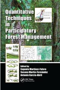 Quantitative Techniques in Participatory Forest Management