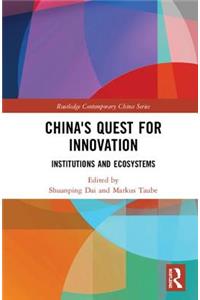 China's Quest for Innovation