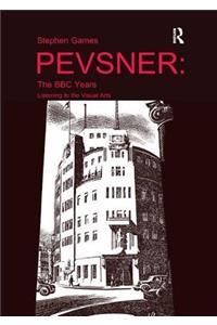 Pevsner: The BBC Years