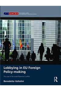 Lobbying in Eu Foreign Policy-Making