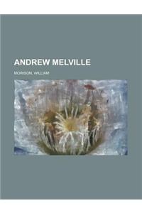 Andrew Melville