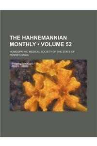 The Hahnemannian Monthly (Volume 52)