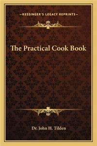 The Practical Cook Book